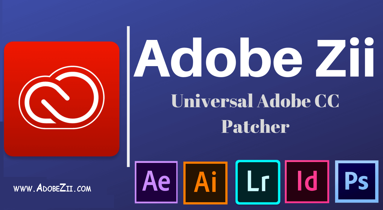 Adobe zii 4 0 1 cc 2018 universal patcher for mac